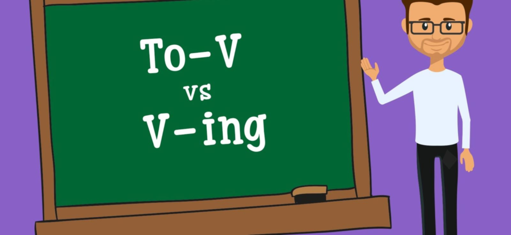 Khái niệm về "To Verb" và "V-ing"